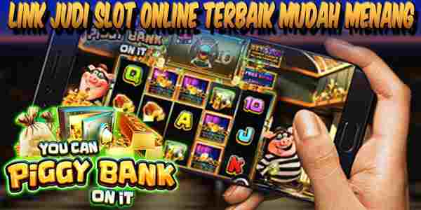 Link Slot Online Terbaik Mudah Menang